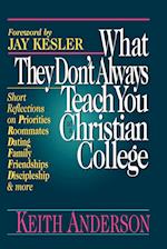 What They Don't Always Teach You at a Christian College