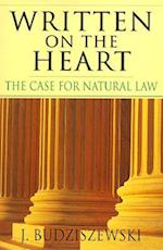 Written on the Heart – The Case for Natural Law