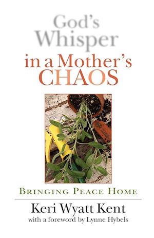 God's Whisper in a Mother's Chaos