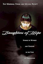 Daughters of Hope – Stories of Witness Courage in the Face of Persecution