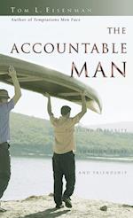 The Accountable Man: Pursuing Integrity Through Trust and Friendship 