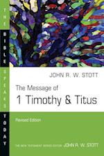 The Message of 1 Timothy and Titus