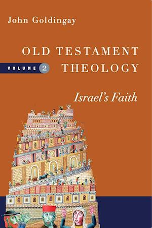 Old Testament Theology – Israel`s Faith