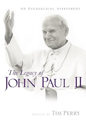 The Legacy of John Paul II