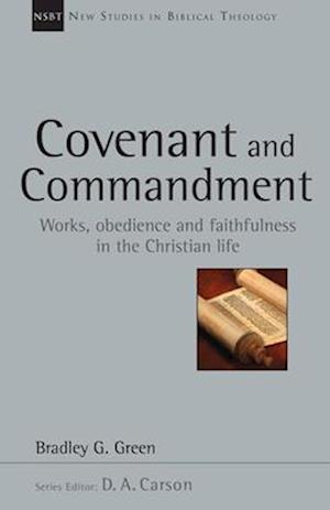 Covenant and Commandment