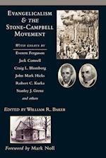 Evangelicalism & the Stone-Campbell Movement 