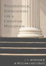 Philosophical Foundations for a Chr