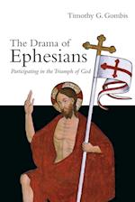 The Drama of Ephesians - Participating in the Triumph of God