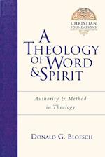 A Theology of Word & Spirit