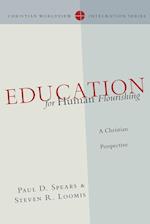 Education for Human Flourishing - A Christian Perspective