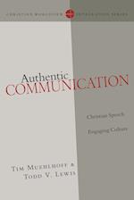 Authentic Communication: Christian Speech Engaging Culture 