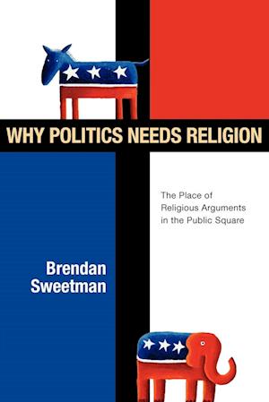 Why Politics Needs Religion