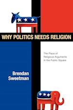 Why Politics Needs Religion