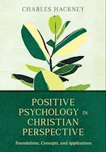 Positive Psychology in Christian Perspective