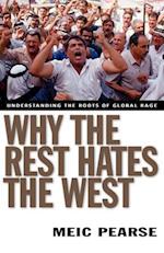 Why the Rest Hates the West