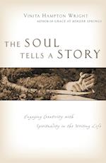 The Soul Tells a Story