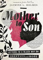 Mother to Son - Letters to a Black Boy on Identity and Hope