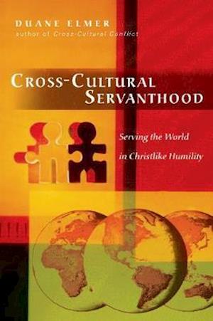 Cross-Cultural Servanthood - Serving the World in Christlike Humility