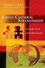 Cross-Cultural Servanthood - Serving the World in Christlike Humility