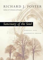 Sanctuary of the Soul: Journey into Meditative Prayer 
