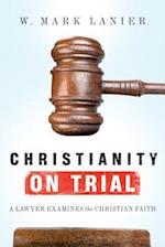 Christianity on Trial