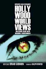 Hollywood Worldviews - Watching Films with Wisdom and Discernment