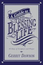 A Guide to the Blessing Life