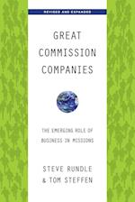Great Commission Companies - The Emerging Role of Business in Missions