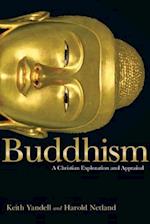 Buddhism: A Christian Exploration and Appraisal 