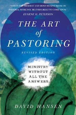 The Art of Pastoring - Ministry Without All the Answers