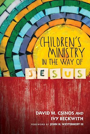 Children`s Ministry in the Way of Jesus