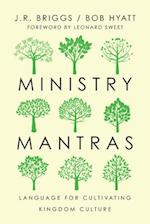 Ministry Mantras - Language for Cultivating Kingdom Culture