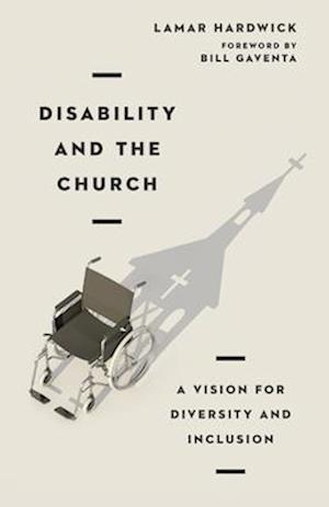 Disability and the Church – A Vision for Diversity and Inclusion