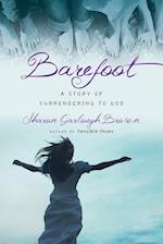 Barefoot - A Story of Surrendering to God