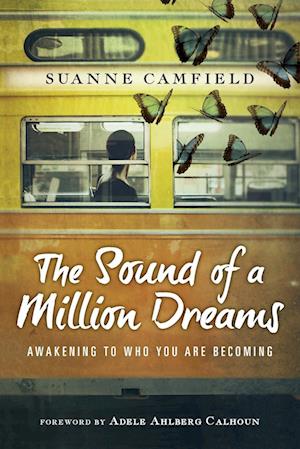 The Sound of a Million Dreams - Awakening to Who You Are Becoming