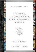 1-2 Kings, 1-2 Chronicles, Ezra, Nehemiah, Esther