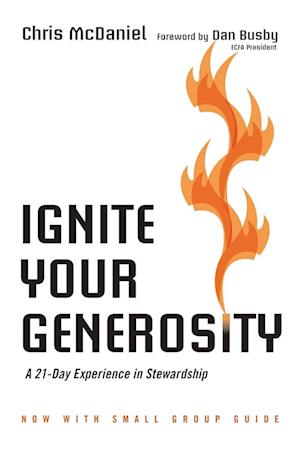 Ignite Your Generosity - A 21-Day Experience in Stewardship