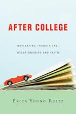 After College – Navigating Transitions, Relationships and Faith