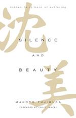 Silence and Beauty Intl Ed