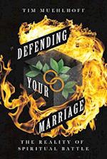 Defending Your Marriage