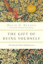 The Gift of Being Yourself - The Sacred Call to Self-Discovery
