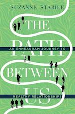 The Path Between Us – An Enneagram Journey to Healthy Relationships