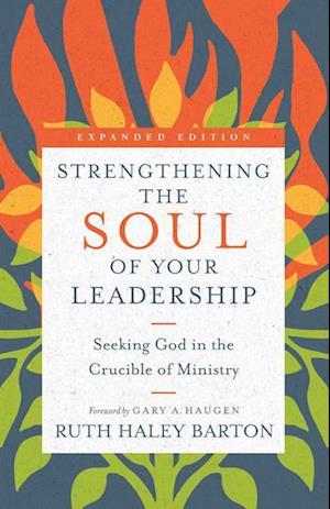 Strengthening the Soul of Your Leadership