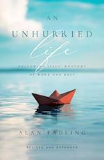An Unhurried Life – Following Jesus` Rhythms of Work and Rest