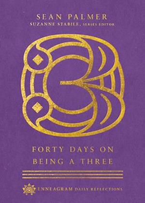 Forty Days on Being a Three