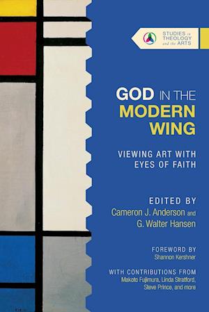 God in the Modern Wing - Viewing Art with Eyes of Faith