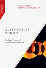 Questions of Context - Reading a Century of German Mission Theology