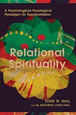 Relational Spirituality – A Psychological–Theological Paradigm for Transformation