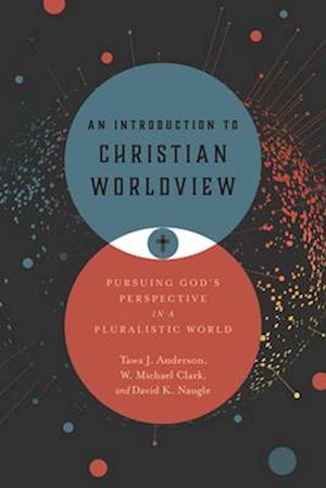 An Introduction to Christian Worldview