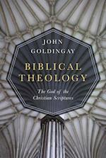 Biblical Theology - The God of the Christian Scriptures